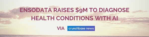 EnsoData Raises $9M To Diagnose Health Conditions With AI